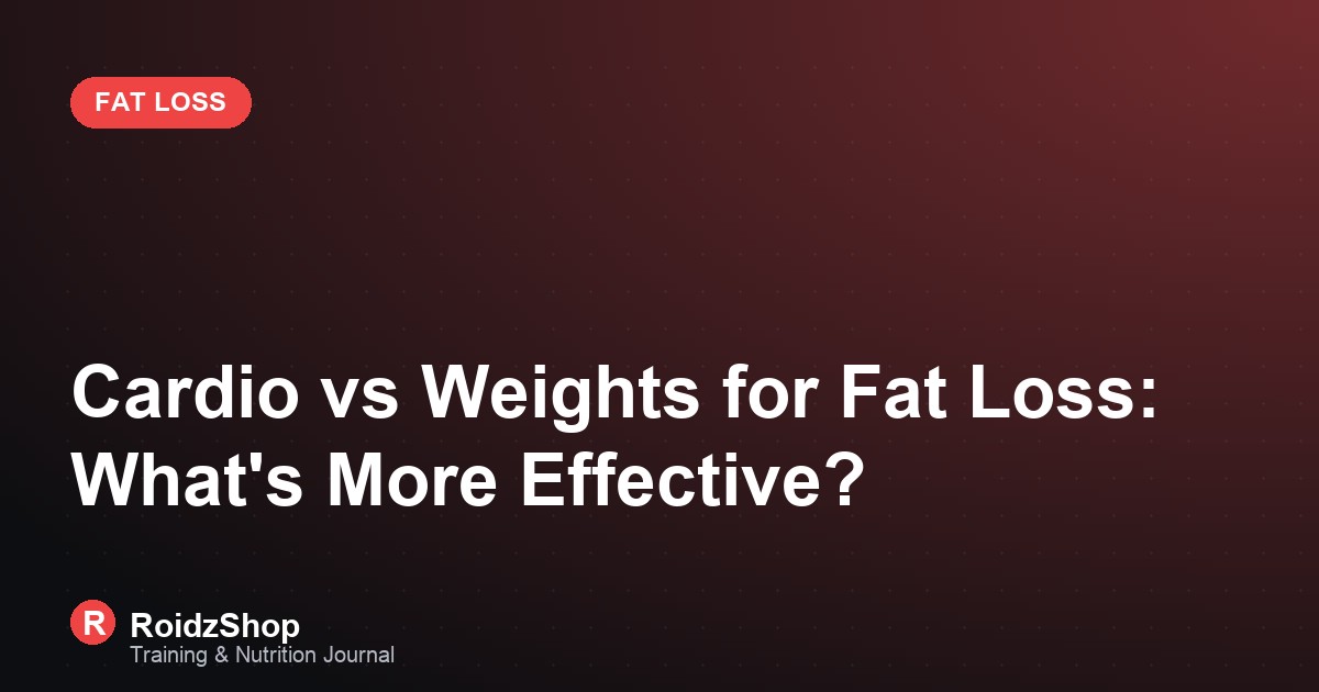 Cardio vs Weights for Fat Loss: What's More Effective?